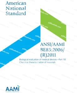ANSI/AAMI BE83:2006/(R)2011 - Biological Evaluation of Medical Devices